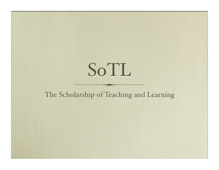 Scholarship of Teaching & Learning (Sotl) programme 2023